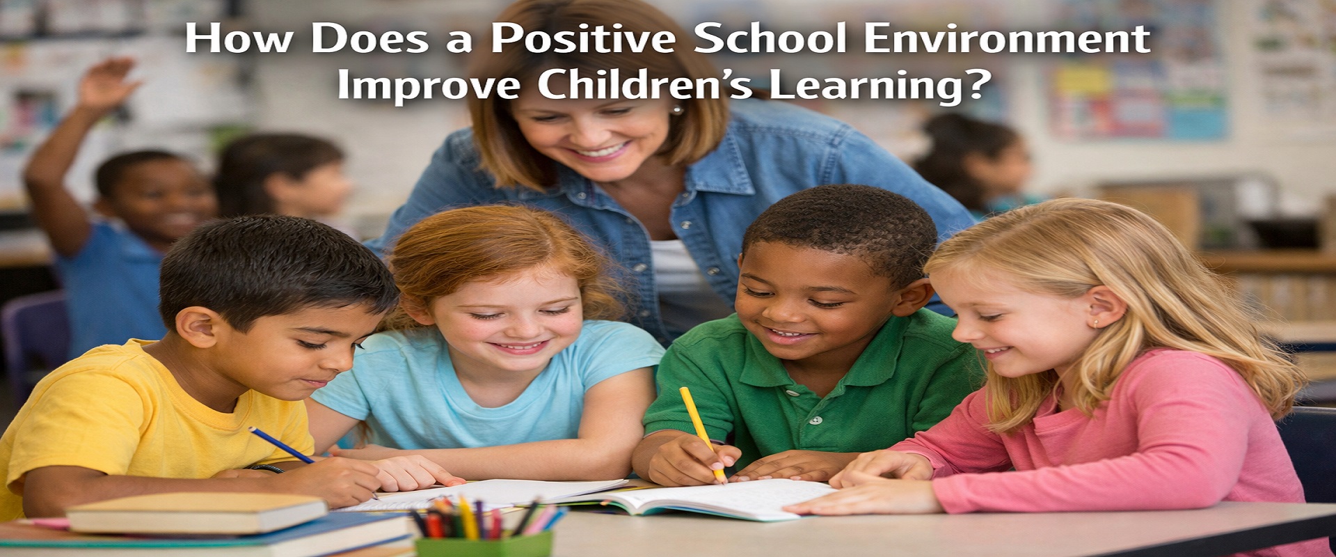 Positive school environment
