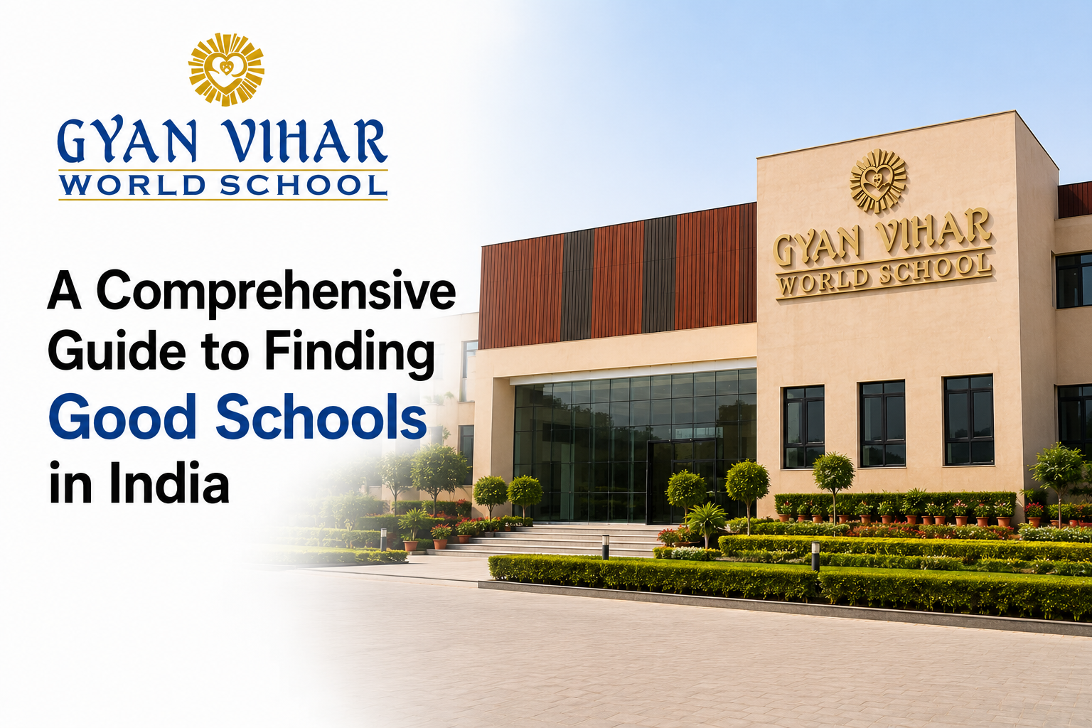 A Comprehensive Guide to Finding Good Schools in India