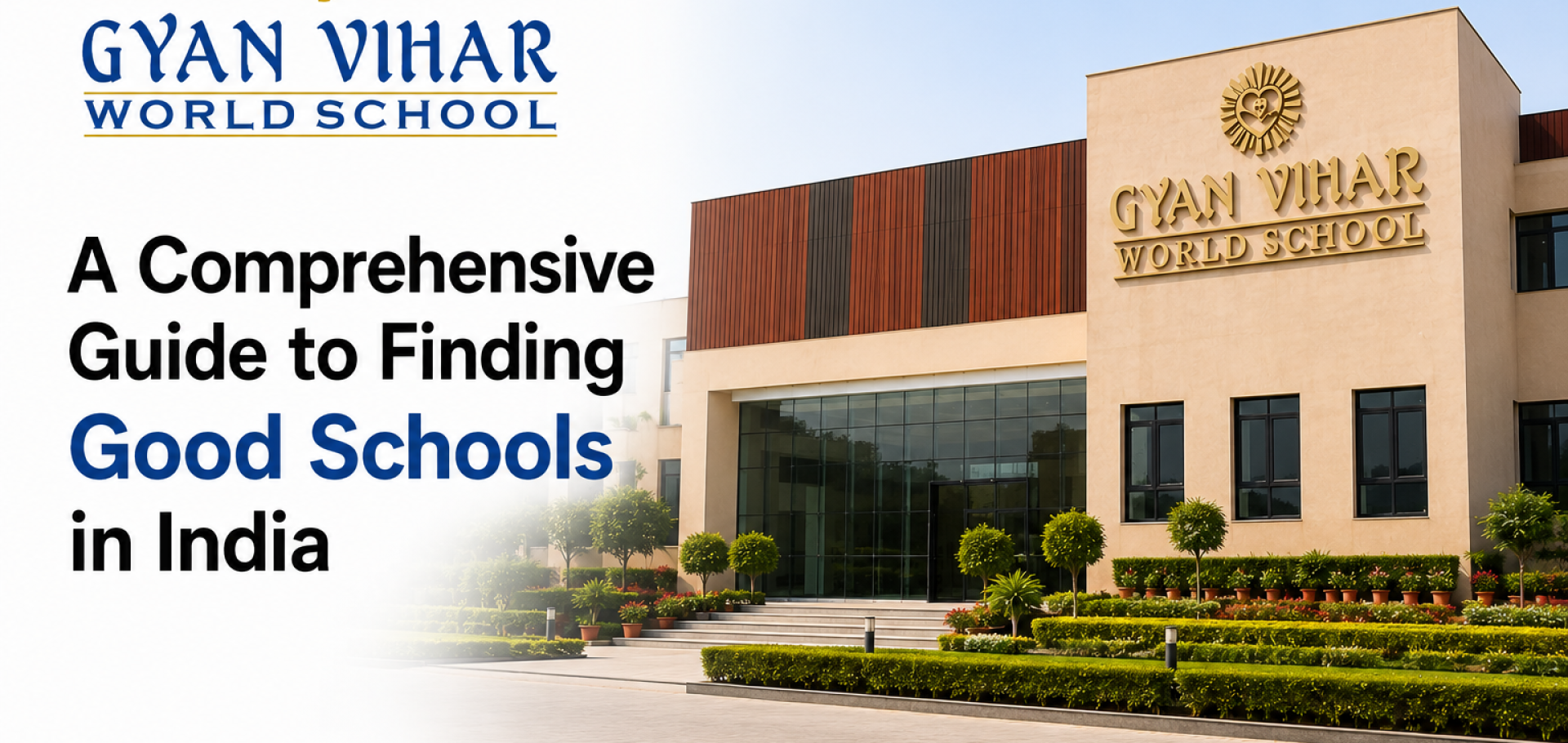 A Comprehensive Guide to Finding Good Schools in India